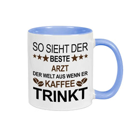 Tasse mit Spruch für den Arzt - Druckerino