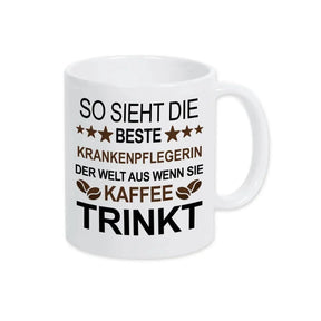 Tasse mit Spruch für die Krankenpflegerin - Druckerino