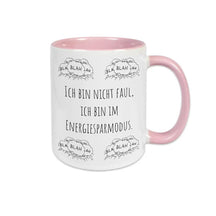 Tasse mit Spruch "Ich bin nicht faul, ich bin im Energiesparmodus" blah blah blah - Druckerino