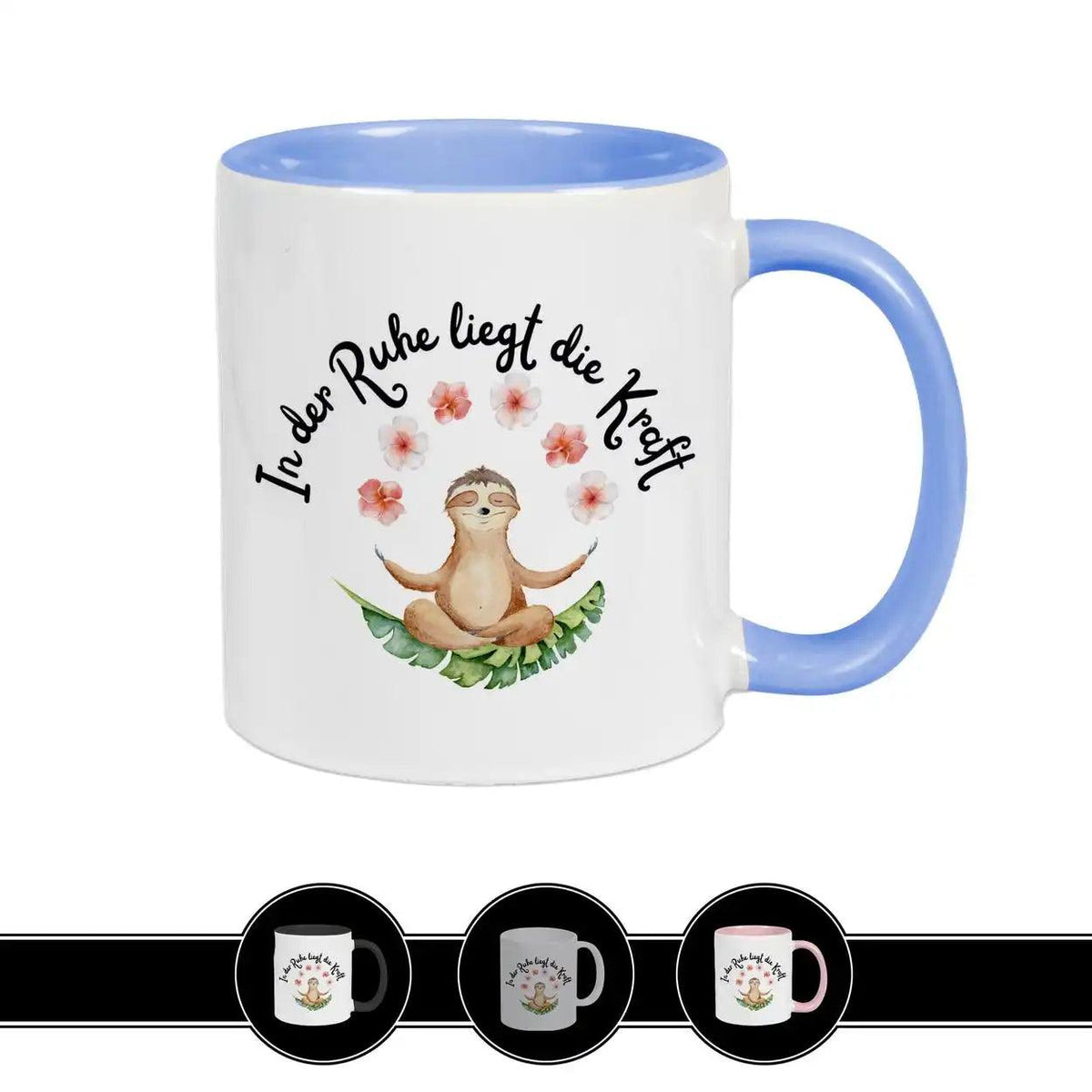 Tasse mit Spruch - In der Ruhe liegt die Kraft - Druckerino