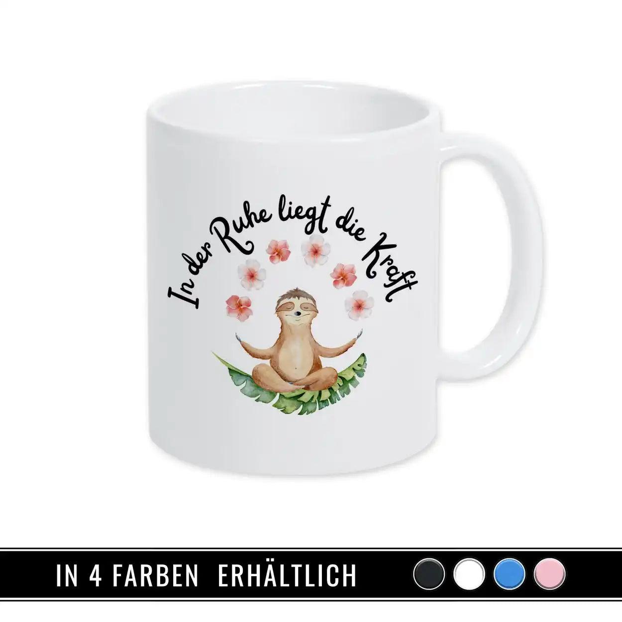 Tasse mit Spruch - In der Ruhe liegt die Kraft - Druckerino