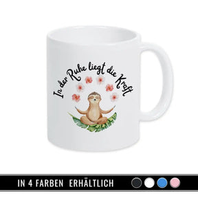 Tasse mit Spruch - In der Ruhe liegt die Kraft - Druckerino