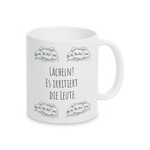 Tasse mit Spruch "Lächeln! Es irritiert die Leute" blah blah blah - Druckerino
