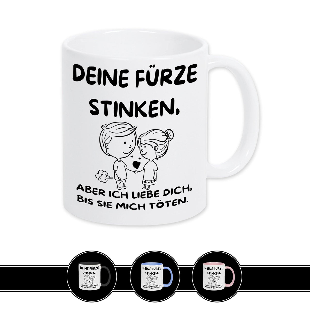 Tasse mit Spruch | Deine Fürze stinken - Druckerino