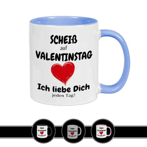 Tasse mit Spruch | Scheiß auf Valentinstag - Druckerino