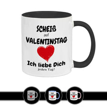Tasse mit Spruch | Scheiß auf Valentinstag - Druckerino