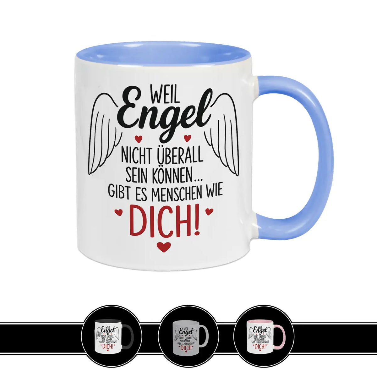 Tasse Weil Engel nicht überall sein können, gibt es Menschen wie Dich