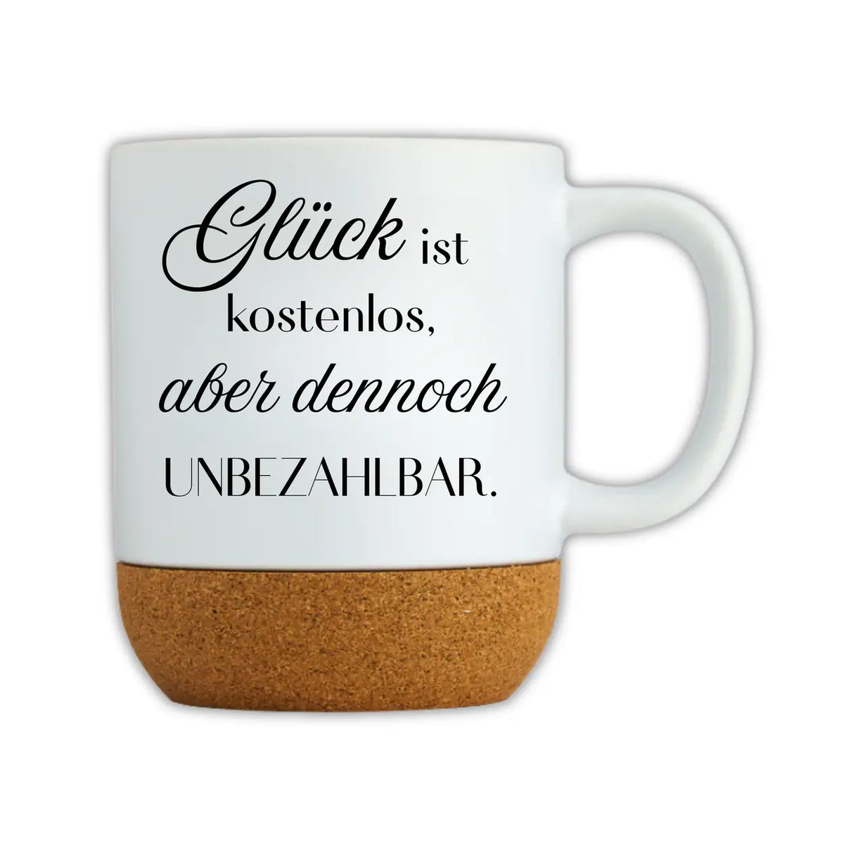 Tasse Glück ist kostenlos, aber dennoch unbezahlbar auf weißem  Hintergrund