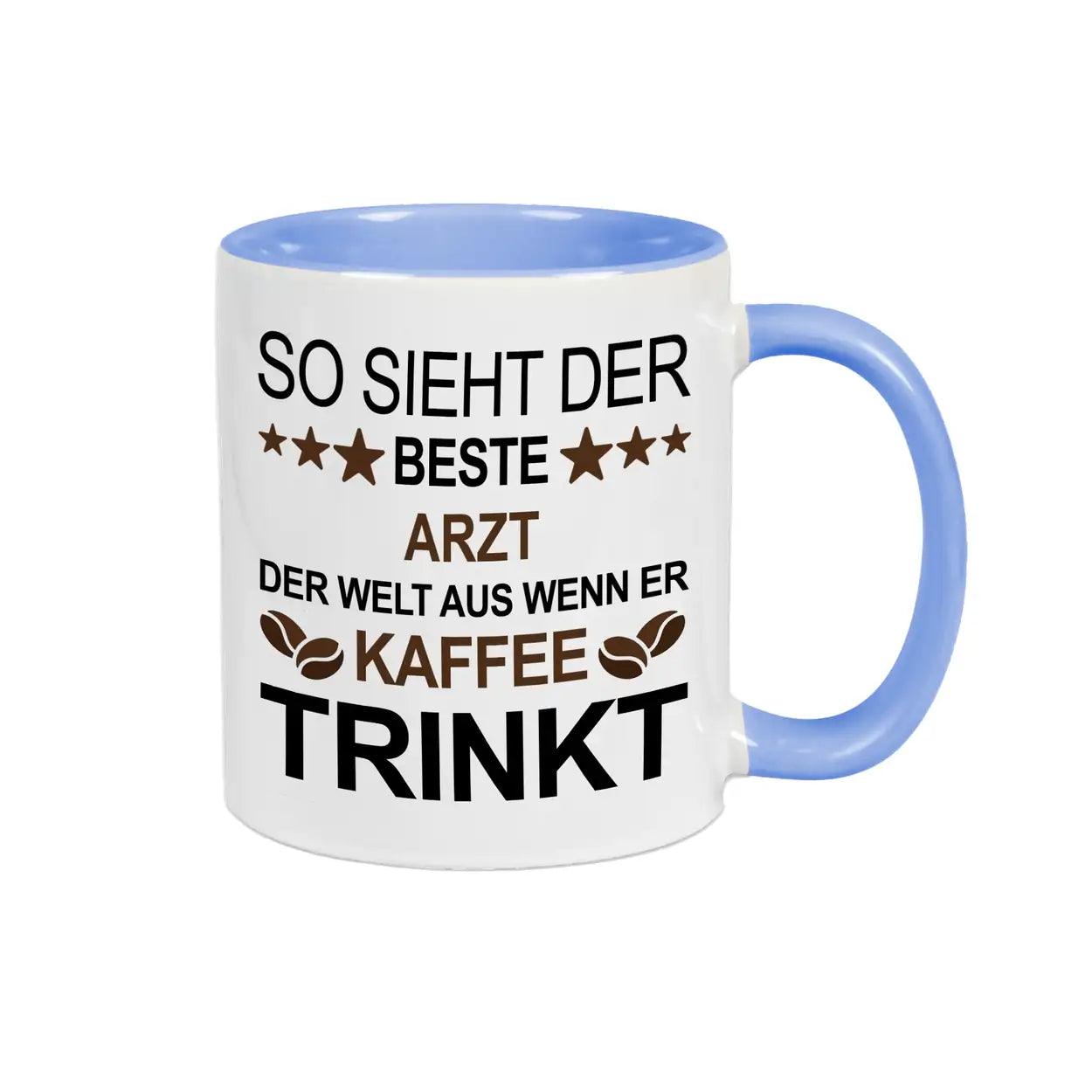 Tasse mit Spruch für den Arzt Hellblau Geschenke