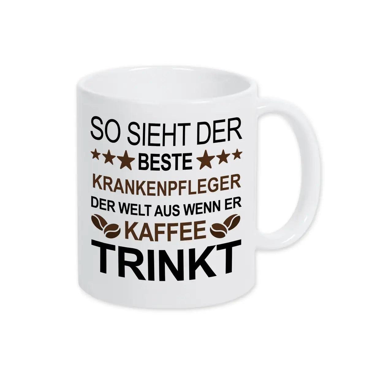 Tasse mit Spruch für den Krankenpfleger Weiß Geschenke