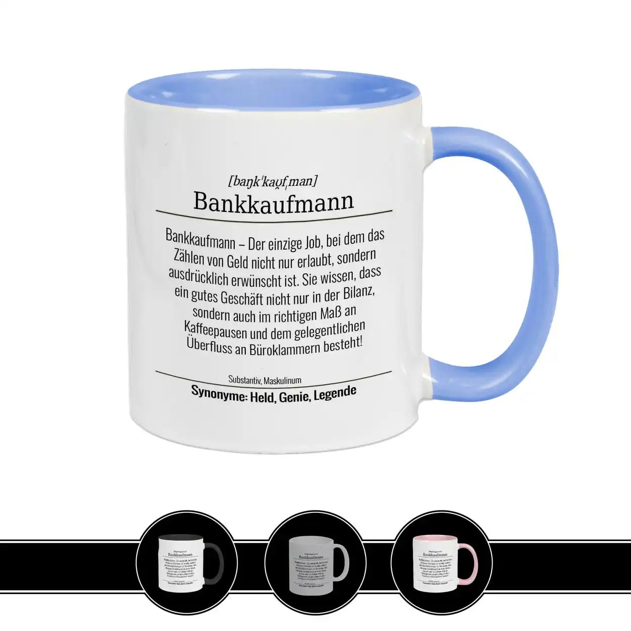 Tasse für Bankkaufmann Hellblau Geschenkidee Weihnachten