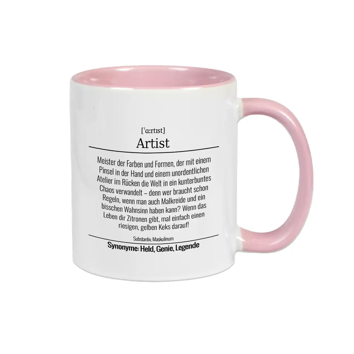 Tasse für Artist Altrosa Geschenkideen