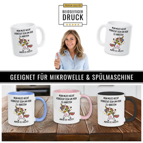 Tasse mit Spruch | Man muss nicht verrückt sein um hier zu arbeiten - Druckerino