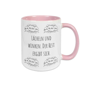 Tassen mit Sprüchen "Lächeln und winken. Der Rest ergibt sich" blah blah blah - Druckerino