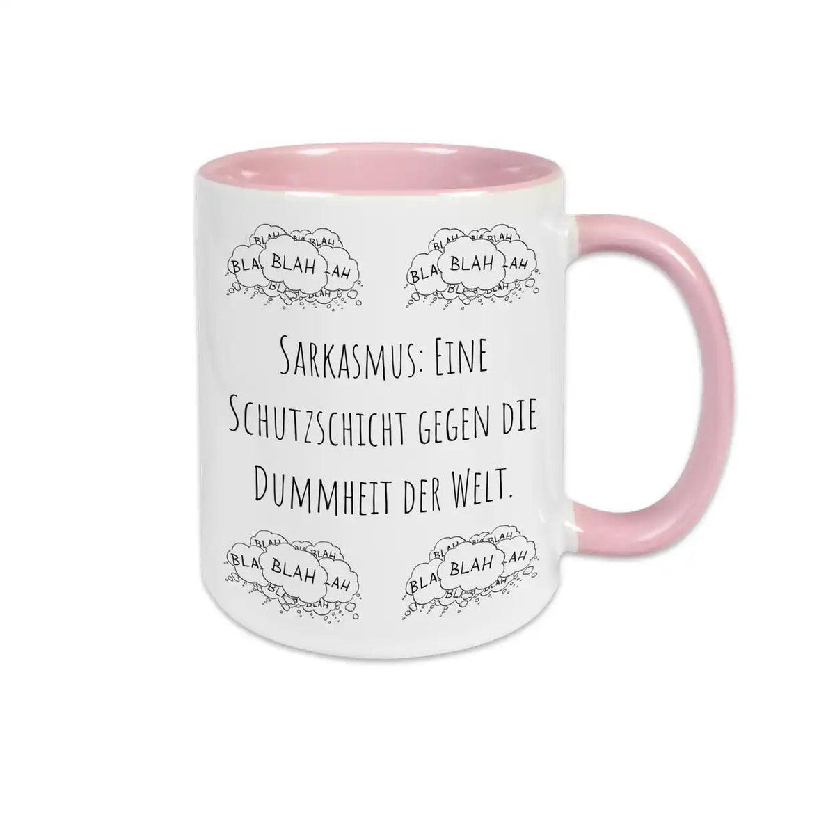 Tassen mit Sprüchen "Sarkasmus: Eine Schutzschicht gegen die Dummheit der Welt" blah blah blah - Druckerino