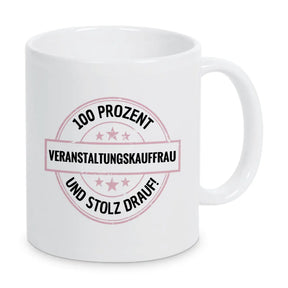 Veranstaltungskauffrau 100 Prozent Tasse - Druckerino