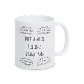 Witzige Tasse "Du bist mein Lieblings Drama Lama" blah blah blah - Druckerino
