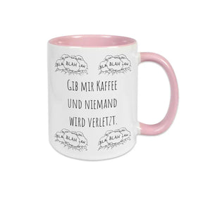 Witzige Tasse "Gib mir Kaffee und niemand wird verletzt" blah blah blah - Druckerino