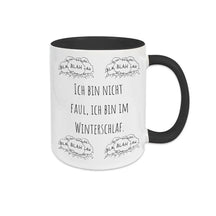 Witzige Tassen "Ich bin nicht faul, ich bin im Winterschlaf" blah blah blah - Druckerino